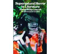 Supernatural Horror in Literature (Dover Literature: Gothic/Horror)