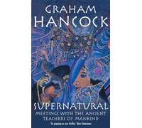 Supernatural: Meetings with the Ancient Teachers of Mankind