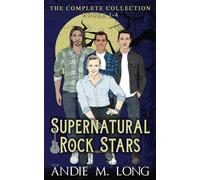 Supernatural Rock Stars Complete Collection: Books 1-4