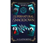 Supernatural Smackdown: a cozy urban fantasy set in the UK (Supernatural Mall)