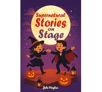 Supernatural Stories on Stage: 22 (On Stage Books)