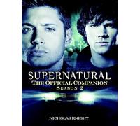 Supernatural: The Official Companion: Season 2