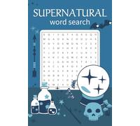 Supernatural Word Search Puzzle Book: Word Searches with Easy To Read Print About Witches, Monsters, Paranormal and More | 6x9 inches, 110 pages | 50+ ... Gift for Vacations, Holidays and Free Time