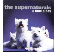 Supernaturals, The - A Tune A Day