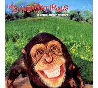 Supernaturals, the - It Doesnt Matter Anymore [VINYL]