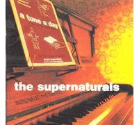Supernaturals, the - Tune A Day (Japanese Import)