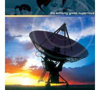 Supernova by Echoing Green (2000-09-14)