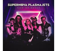Supernova Plasmajets - Now Or Never [VINYL]