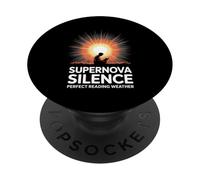 Supernova Silence Perfect Reading Weather Astronomy Bookworm PopSockets Adhesive PopGrip
