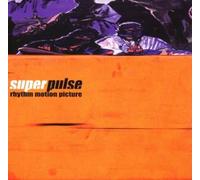 Superpulse - Rhythm Motion Picture CD