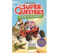 SuperQuesters Mission: Desert Danger