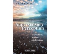 Supersensory Perception : Foundations, Methods, Applications