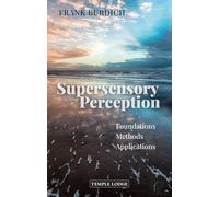 Supersensory Perception: Foundations, Methods, Applications