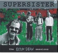 Supersister - The Elton Dean Sessions