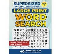 SUPERSIZED FOR CHALLENGED EYES: Large Print Word Search Puzzles for the Visually Impaired