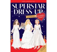 Superstar Dress-Up Taylor Swift: 100% Unofficial WEDDING EDITION : Over 300 Stickers!