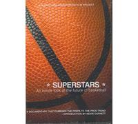 Superstars - An Inside Look At the Future of Baske