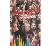 Superstars Coloring Book: The Best Wrestlers Superstars in Comic Book Styles