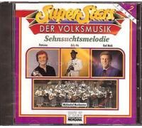 Superstars der Volksmusik Folge 2 - Sehnsuchtsmelodie