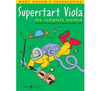 Superstart Viola: A Complete Method for Beginner Viola Players: The Complete Method, Book & CD