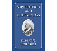 Superstition and Other Essays