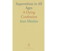 Superstition in All Ages: A Dying Confession