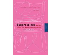 Superstrings: And the Search for the Theory of Everything