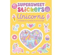 Supersweet Stickers Unicorns : with 180+ Cotton Candy Scented Stickers, Plus Coloring and Activity Pages