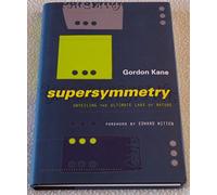 Supersymmetry: Unveiling the Ultimate Laws of Nature (Helix Books)
