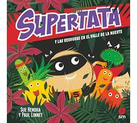 Supertata y las verduras en el Valle de la Muerte