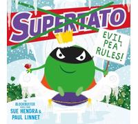 Supertato: Evil Pea Rules