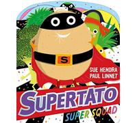 Supertato Super Squad: (Supertato)