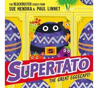 Supertato: The Great Eggscape!: the perfect Easter treat!