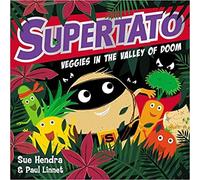 Supertato Veggies in the Valley of Doom Paperback Picture Book 28 Jun 2018