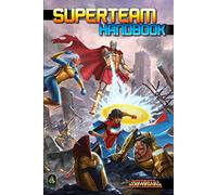 Superteam Handbook: A Mutants & Masterminds Sourcebook