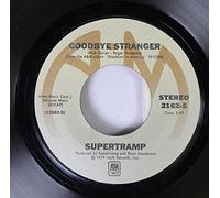 Supertramp 45 RPM Goodbye Stranger / Even In The Quietest Moments