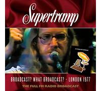 Supertramp - Broadcast, What Broadcast, Live 1977