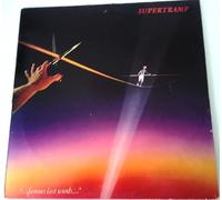 SUPERTRAMP Vinyl LP-Famous Last Words,(Incl It's Raining Again,U.S.A Pressing)