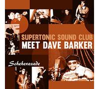 Supertronic Sound Club Featuring Dave Barker - Scheherazade [7" VINYL]
