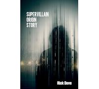 Supervillian Origin Story