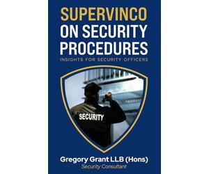 Supervinco on Security Procedures: Insights for Security Officers