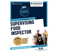Supervising Food Inspector: Passbooks Study Guide (Career Examination, 2055)