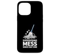 Supervising Mess Since Day One Housekeeping Supervisor Case for iPhone 13 Pro Max