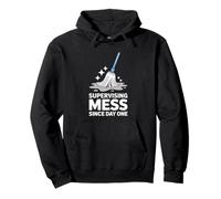 Supervising Mess Since Day One Housekeeping Supervisor Pullover Hoodie