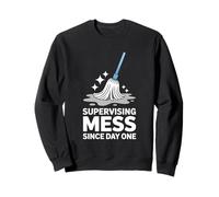 Supervising Mess Since Day One Housekeeping Supervisor Sweatshirt