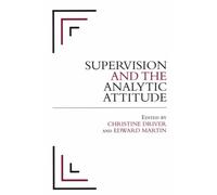Supervision and the Analytic Attitude by Ruth Barnett (1-Feb-2005) Paperback
