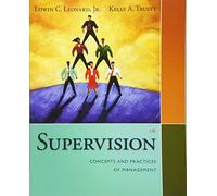 Supervision: Concepts and Practices of Management (Mindtap Course List)