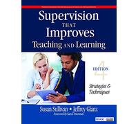 Supervision That Improves Teaching and Learning: Strategies and Techniques