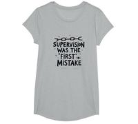 Supervision was The First Mistake Funny Work Quote T-Shirt, Girls, Heather Grey, XS