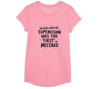 Supervision was The First Mistake Funny Work Quote T-Shirt, Girls, Pink, Medium